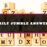 Jumble 11/21/23 Answers – November 21 2023