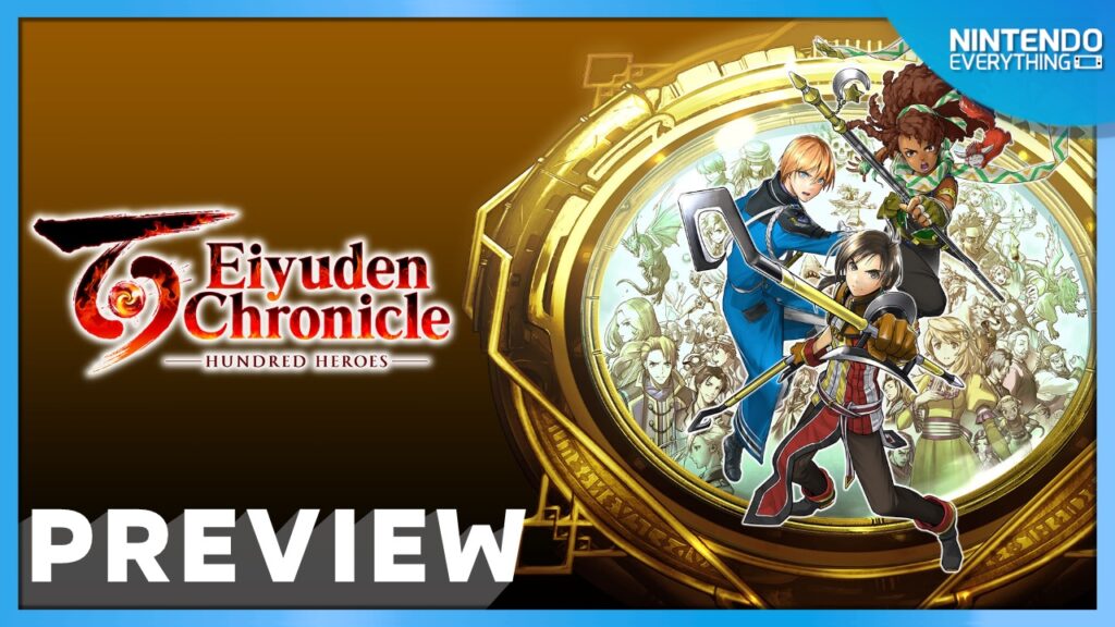 [Preview] Eiyuden Chronicle: Hundred Heroes