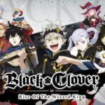 Black Clover M: Rise of the Wizard King, an RPG adaptation of the popular anime series, launches for iOS and Android