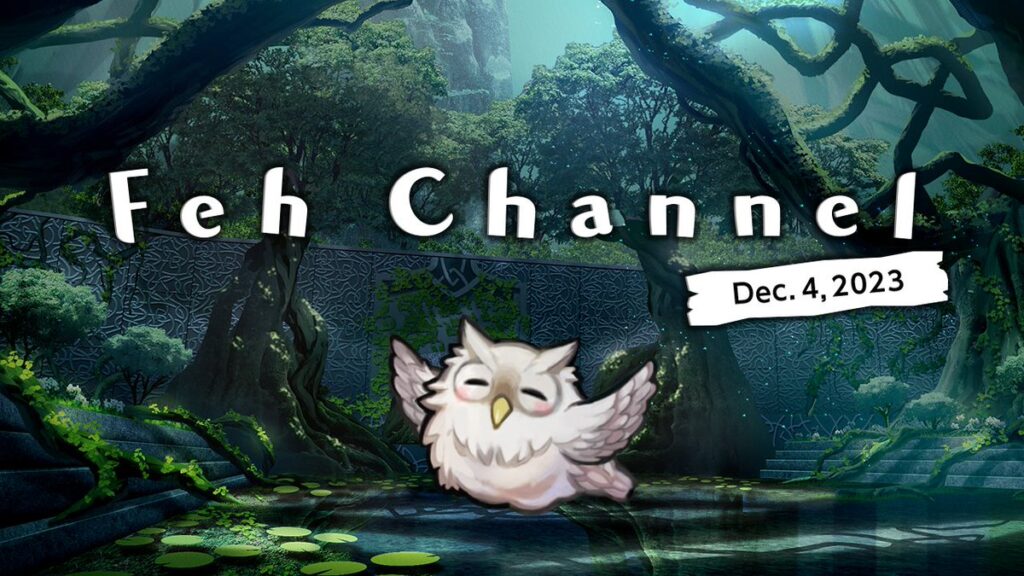 Fire Emblem Heroes releases Feh Channel presentation for December 2023