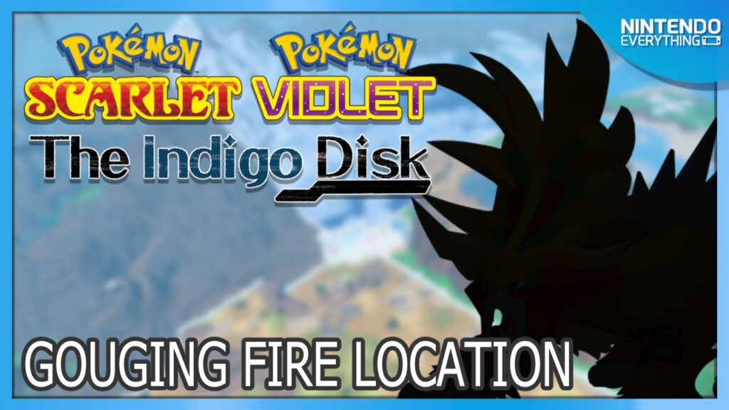 Gouging Fire location in Pokemon Scarlet and Violet