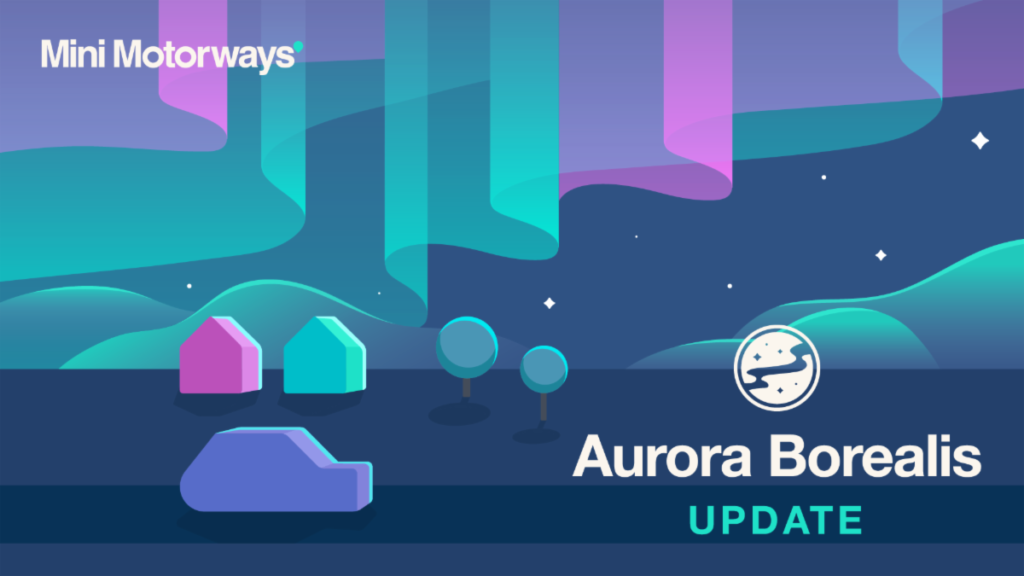 Mini Motorways gains Aurora Borealis update