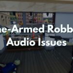 One-Armed Robber Audio Issues: Working Solutions