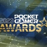 The fans have spoken and it is time to announce the Pocket Gamer Awards 2023