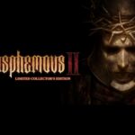 Blasphemous 2 Collector’s Edition – Coming Soon