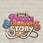 Puzzle & Dragons Story Review – “An adorable match-3 adventure”