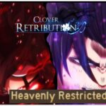 What Is The Clover Retribution Heavenly Restricted Trait?