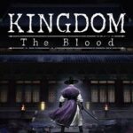 16th-century zombie action RPG Kingdom: The Blood is now open for pre-registration on mobile