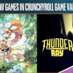 Crunchyroll Game Vault adds Hime’s Quest and Thunder Ray to its library of premium games