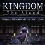 Kingdom: The Blood has crossed 500k pre-registrations in just two weeks