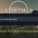 Starfield Failed to Create Save Game [Fixed]