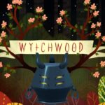 Whitethorn Games’ fairytale-inspired crafting game Wytchwood is now available on iOS and Android