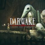 Darwake: Awakening from the Nightmare