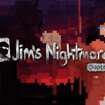 Jim’s Nightmare: Chapter 1 – A Point-and-Click Thriller