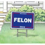 Cartoon: Felon 2024