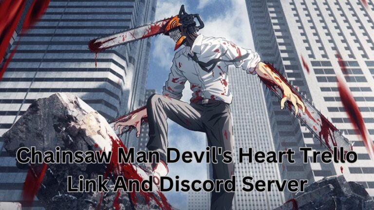 Chainsaw Man Devil’s Heart Trello Link And Discord Server