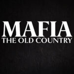 Mafia: The Old Country announced