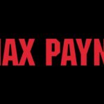 Max Payne 1 and 2 Remake Has Entered Full Production